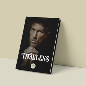 The cover of a book with the word Timeless.